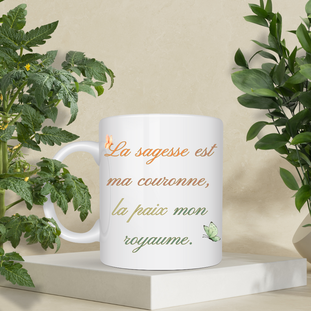 Mug Spirituel « La sagesse est ma couronne »